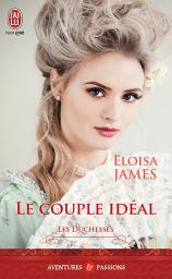 Icon image Les duchesses (Tome 2) - Le couple idéal