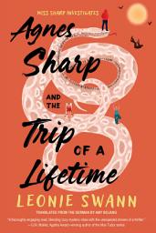 Icon image Agnes Sharp and the Trip of a Lifetime