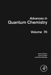 Icon image Advances in Quantum Chemistry: Volume 70