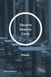 Icon image Decerto Deserto Certo: Poesia