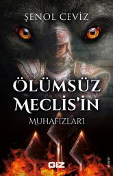 Icon image Ölümsüz Meclis'in Muhafızları