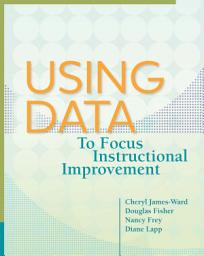 Icon image Using Data to Focus Instructional Improvement