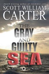 Icon image The Gray and Guilty Sea: An Oregon Coast Mystery