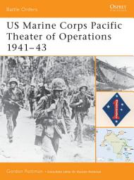 Icon image US Marine Corps Pacific Theater of Operations 1941–43