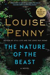 Icon image The Nature of the Beast: A Chief Inspector Gamache Novel