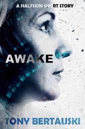 Icon image Awake: A Halfskin Short Story