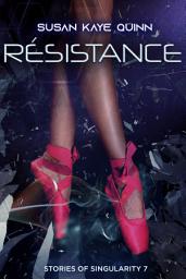 Icon image Résistance (Stories of Singularity 7)