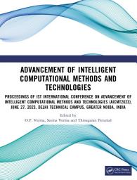 Icon image Advancement of Intelligent Computational Methods and Technologies