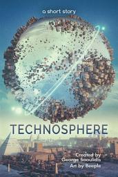 Icon image Technosphere: A Short Story