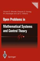 Icon image Open Problems in Mathematical Systems and Control Theory