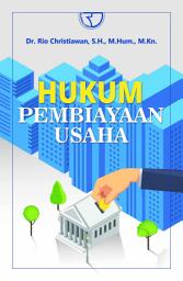 Icon image Hukum Pembiayaan Usaha - Rajawali Pers