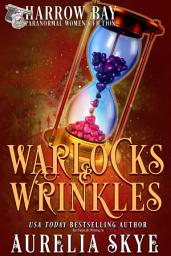 Icon image Warlocks & Wrinkles: Paranormal Women's Fiction