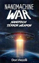 Icon image Nanomachine War - Nanotech Terror Weapon