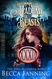 Icon image Academy Of Beasts XXXII: Reverse Harem Shifter Romance