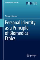 Icon image Personal Identity as a Principle of Biomedical Ethics