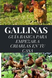 Icon image GALLINAS: EMPIEZA A CRIARLAS EN TU CASA DESDE HOY