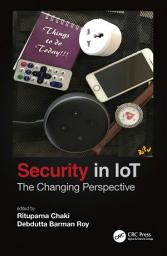 Icon image Security in IoT: The Changing Perspective