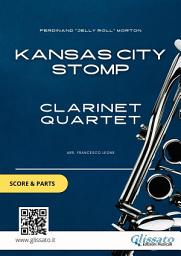 Icon image Clarinet Quartet "Kansas City Stomp" score & parts: easy for for early intermediate players