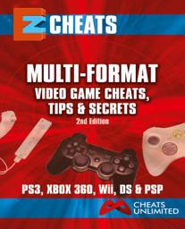 Icon image MultiFormat Video Game Cheats Tips and Secrets: Edition 2