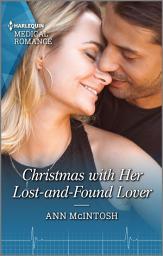 Icon image Christmas with Her Lost-and-Found Lover: A captivating Christmas romance to fall in love with!