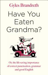 Icon image Have You Eaten Grandma?