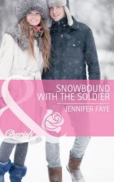 Icon image Snowbound with the Soldier (Mills & Boon Cherish)