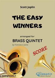 Icon image The Easy Winners - brass quintet SCORE: Ragtime