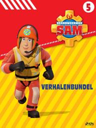 Icon image Brandweerman Sam - Verhalenbundel 5: Volume 5