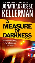 Icon image A Measure of Darkness: A Novel