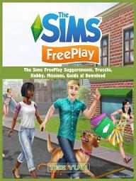 Icon image The Sims Freeplay Suggerimenti, Trucchi, Hobby, Missioni, Guida Al Download