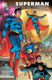 Icon image Superman: Action Comics Volume 5: The House of Kent: Volume 5