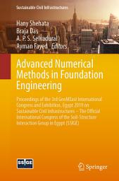 Icon image Advanced Numerical Methods in Foundation Engineering: Proceedings of the 3rd GeoMEast International Congress and Exhibition, Egypt 2019 on Sustainable Civil Infrastructures – The Official International Congress of the Soil-Structure Interaction Group in Egypt (SSIGE)