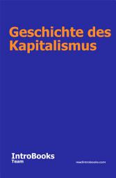 Icon image Geschichte des Kapitalismus