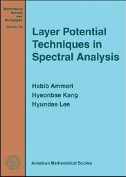 Icon image Layer Potential Techniques in Spectral Analysis