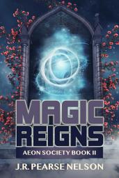 Icon image Magic Reigns: A Paranormal Fantasy Romance