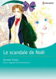 Icon image Le scandale de Noël: Harlequin Comics