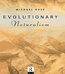 Icon image Evolutionary Naturalism: Selected Essays