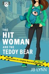 Icon image The Hitwoman and the Teddy Bear