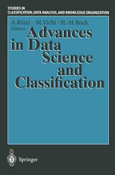 Icon image Advances in Data Science and Classification: Proceedings of the 6th Conference of the International Federation of Classification Societies (IFCS-98) Università “La Sapienza”, Rome, 21–24 July, 1998