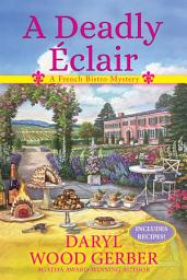 Icon image A Deadly Eclair: A French Bistro Mystery