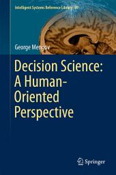 Icon image Decision Science: A Human-Oriented Perspective