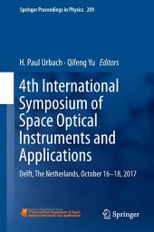 Icon image 4th International Symposium of Space Optical Instruments and Applications: Delft, The Netherlands, October 16 -18, 2017