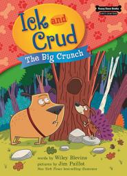 Icon image The Big Crunch (Read Along or Enhanced eBook)