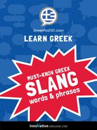 Icon image Learn Greek: Must-Know Greek Slang Words & Phrases