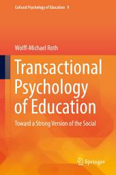 Icon image Transactional Psychology of Education: Toward a Strong Version of the Social