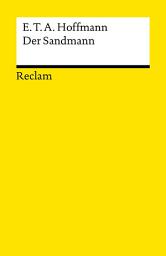 Icon image Der Sandmann. Textausgabe mit Literaturhinweisen und Nachwort: Hoffmann, E. T. A. – Deutsch-Lektüre, Deutsche Klassiker der Literatur – 230