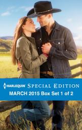 Icon image Harlequin Special Edition March 2015 - Box Set 1 of 2: An Anthology