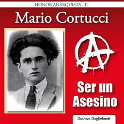 Icon image Mario Cortucci - Ser un asesino