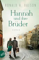 Icon image Hannah und ihre Brüder: Roman