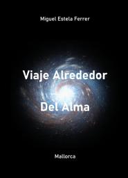 Icon image Viaje Alrededor Del Alma